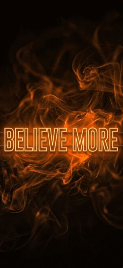 Believe more wallpaper