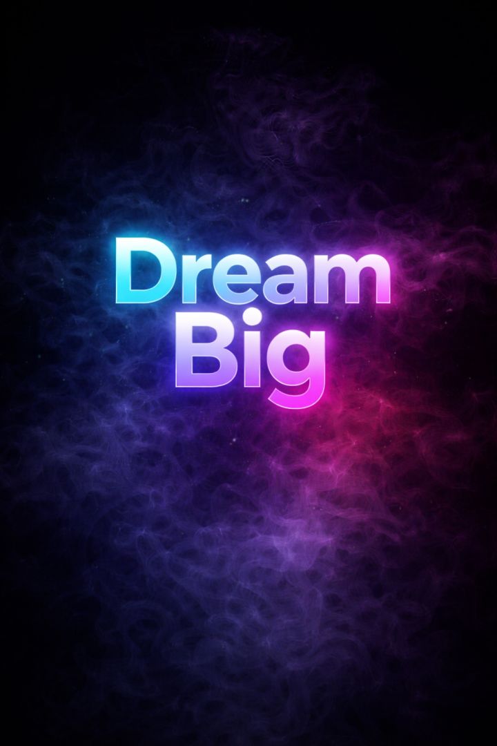 Dream Big wallpaper