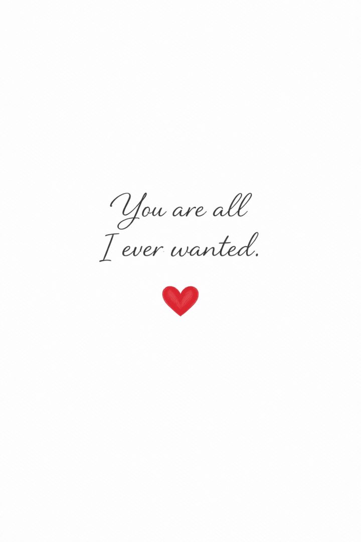 You are all I ever wanted wallpaper